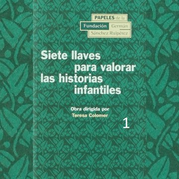 Resenha. Siete llaves para valorar las historias infantiles. Teresa Colomer.