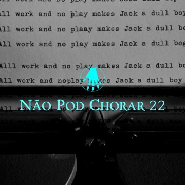 Imagem de capa. Podcast. NPC22. O Iluminado.