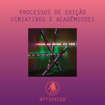 Imagem de capa. Jenny Holzer. Podcast. Processos editoriais.